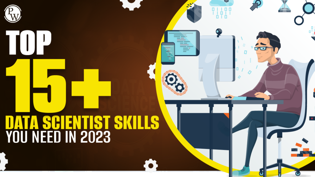 Top 30 Data Scientist Skills You Need In 2023