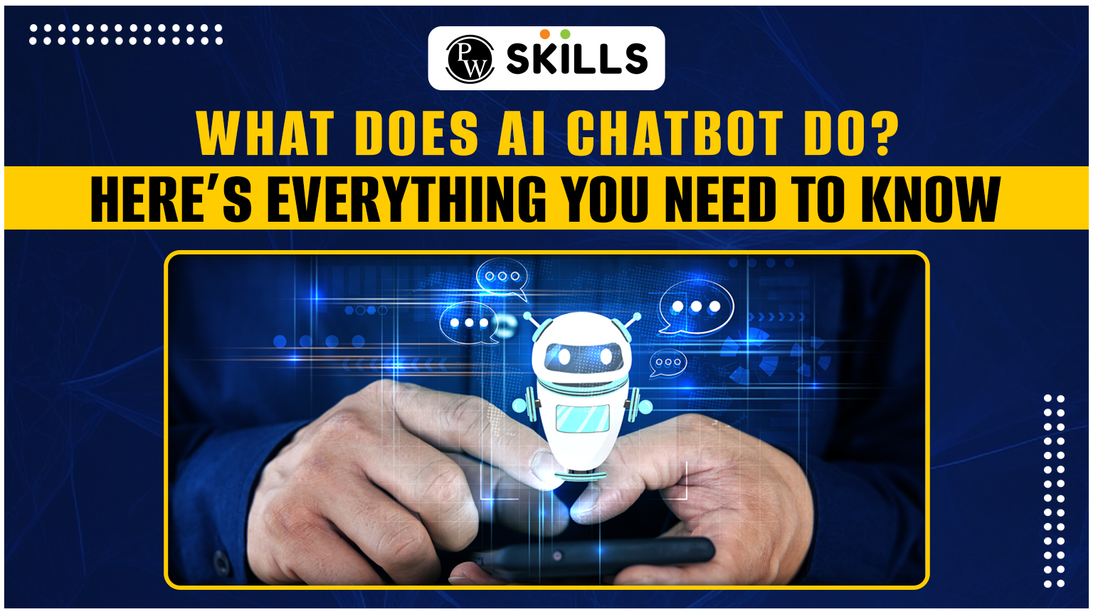 What Does An Ai Chatbots Do Here S Everything You Need To Know Pw Skills