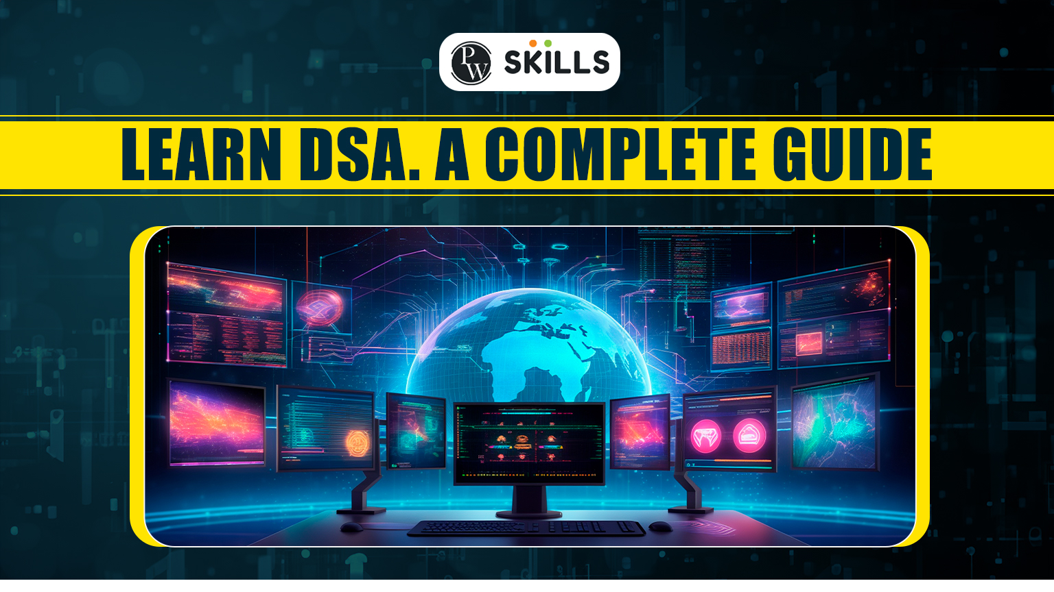 Learn DSA A Complete Guide