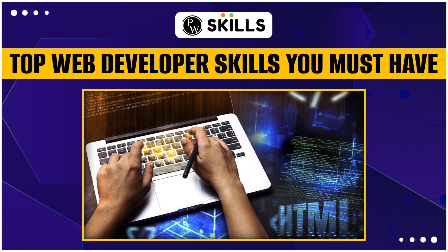 Top Web Developer Skills You Must Have PW Skills