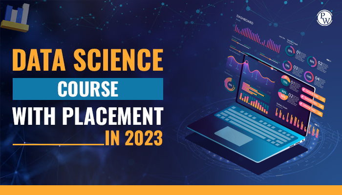 Data Science Course Online With Placement In 2023