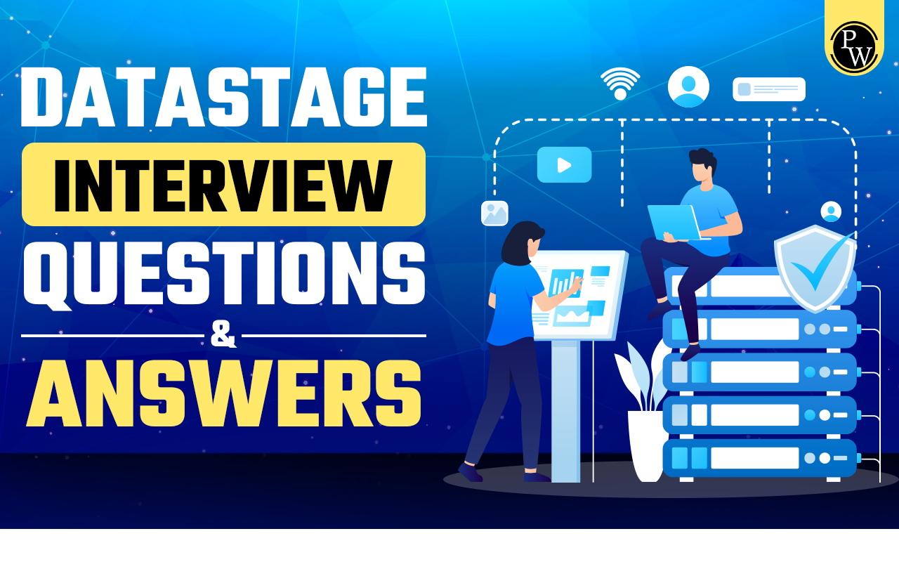 24 Data Stage Interview Questions & Answers - PW Skills