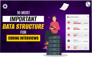 10 Most Important Data Structures In C++ For Interview