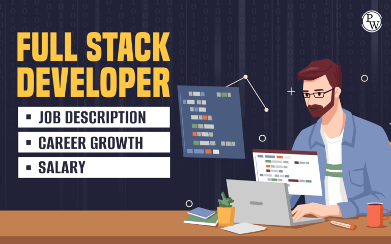 Full Stack Developer Job Description, Career Growth, Salary