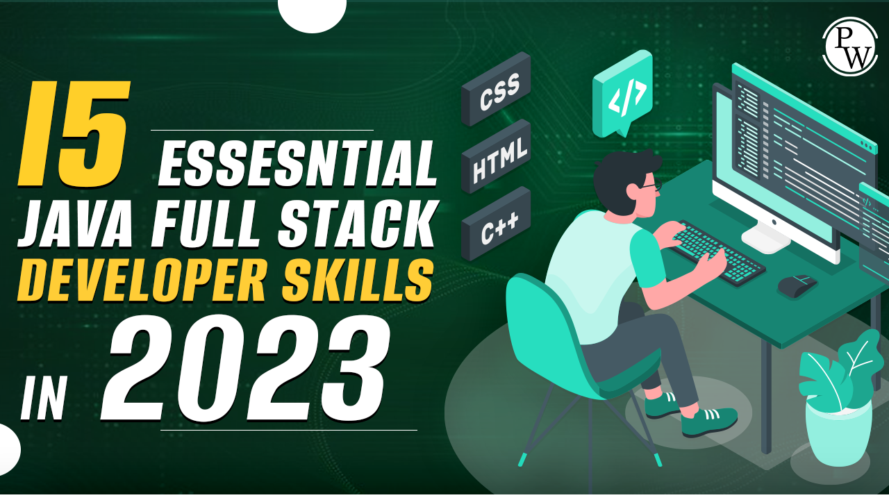 15 Essential Java Full Stack Developer Skills