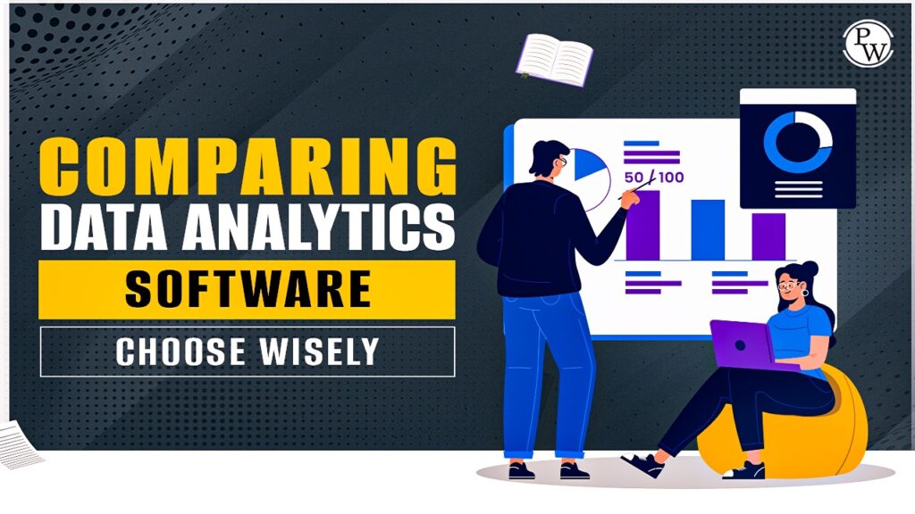 Comparing Data Analytics Software: Choose Wisely 4 Comparing Data Analytics Software