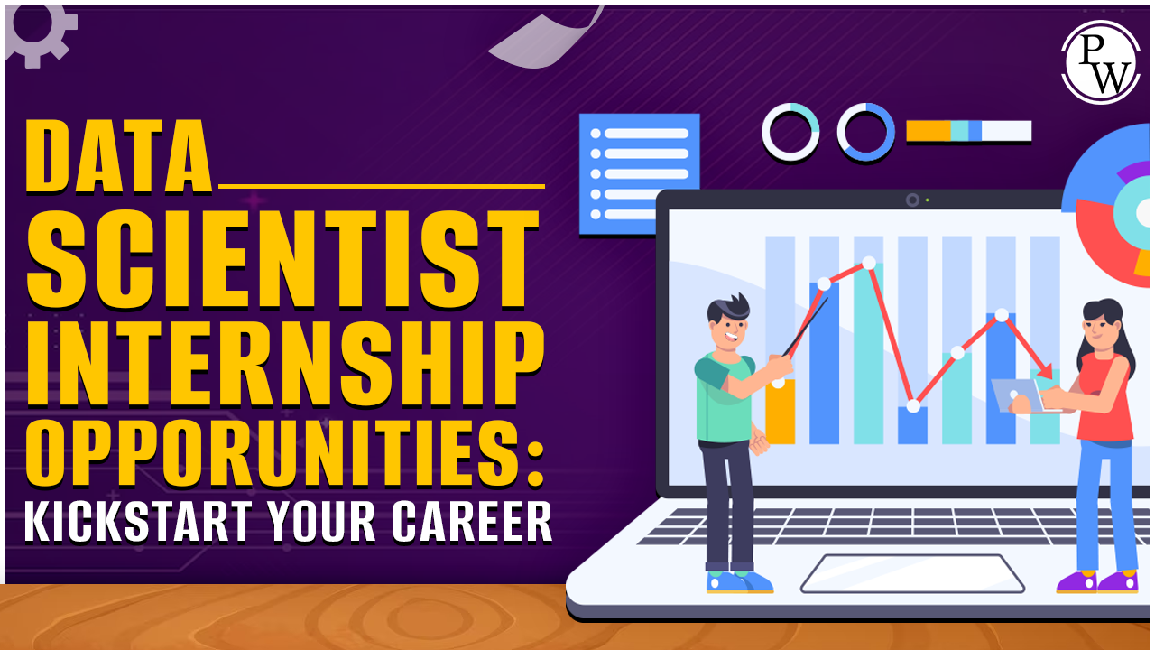 Data Scientist Internship Opportunities Kickstart Your Career