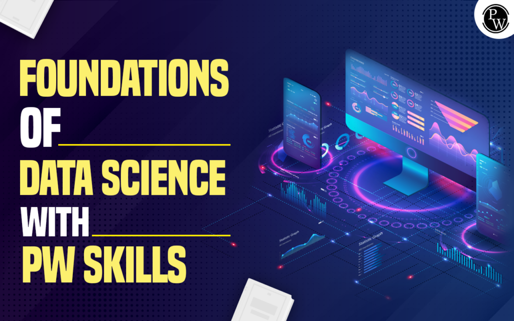 foundations-of-data-science-with-pw-skills