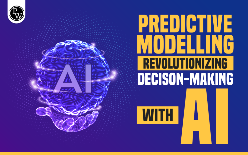 Predictive Modeling: Revolutionizing Decision-Making With AI