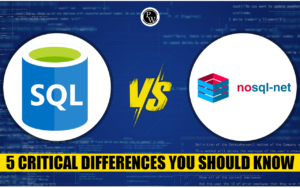 SQL Vs NoSQL: 5 Critical Differences You Should Know