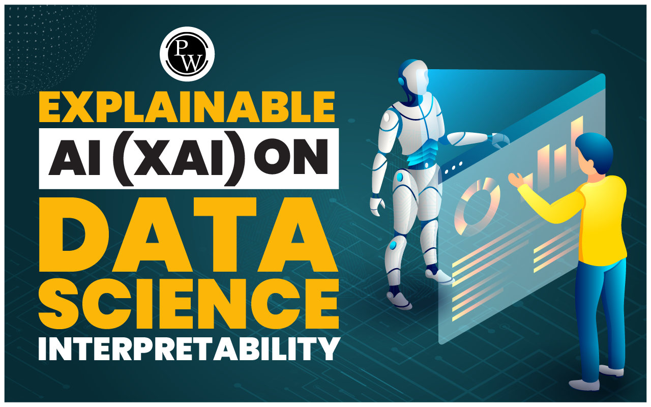 Explainable AI (XAI) On Data Science Interpretability