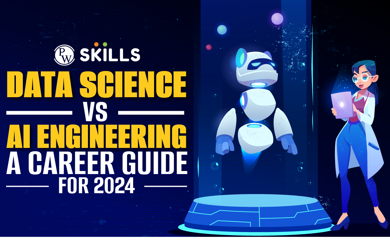 AI Engineer Vs Data Scientist Salary Job Description Scope 2024   Data Science Vs AI Engineering A Career Guide For 2024 01 