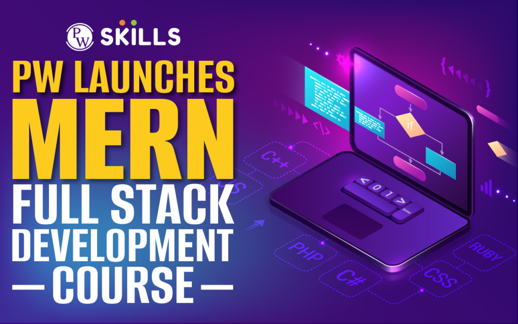 PW Launches MERN Full Stack Development Course - PW Skills