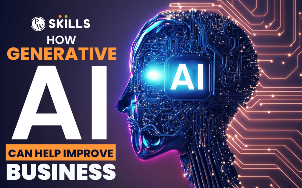 Generative AI For Business - How Generative AI Can Help Improve Business