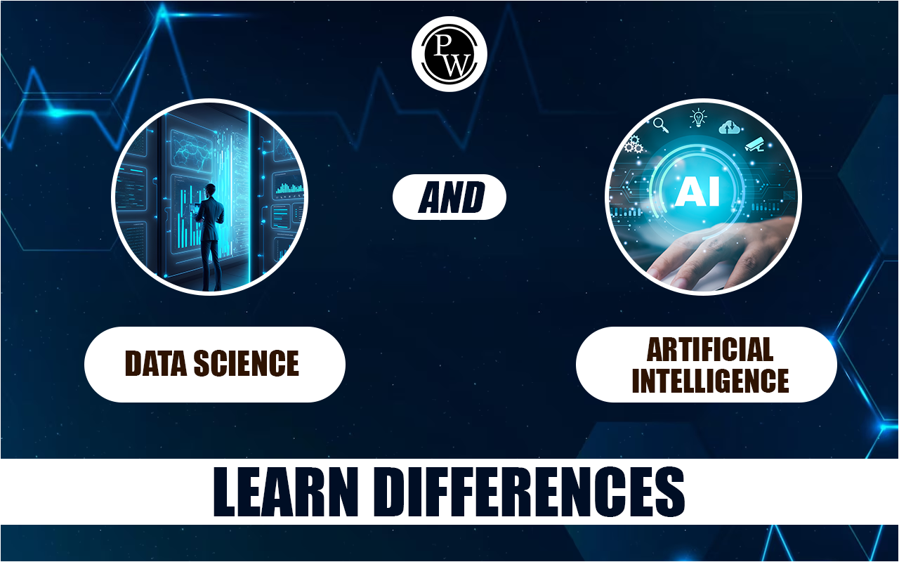 Data Science And Artificial Intelligence: Learn Differences