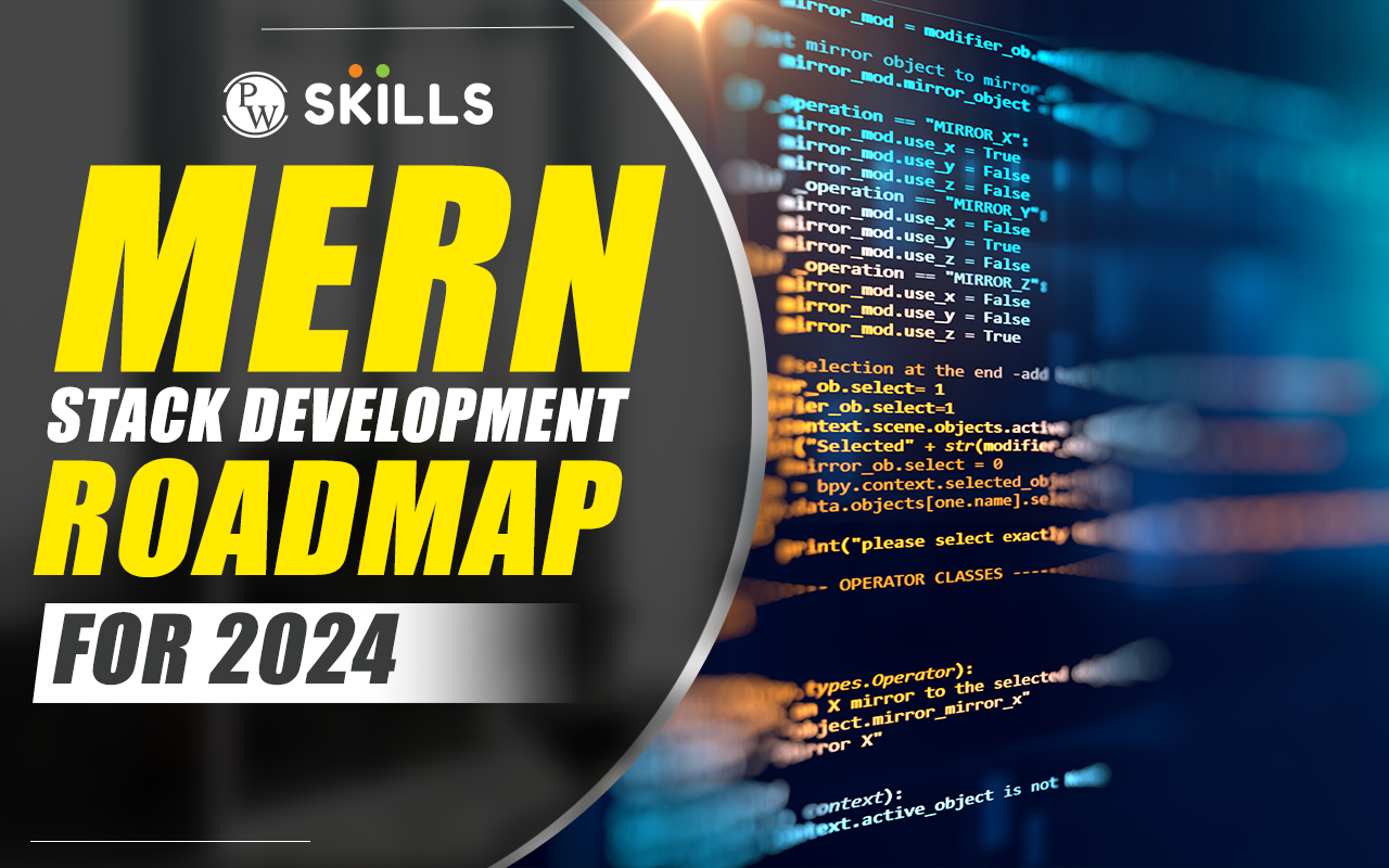 Mern Stack Development Roadmap For 2024