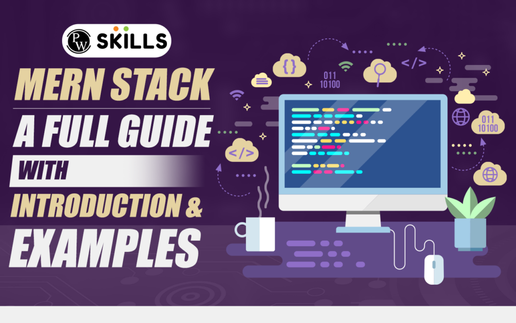 MERN Stack - A Full Guide With Introduction & Examples