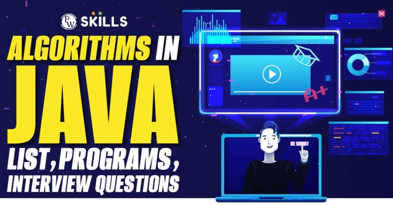 Algorithms In Java: List, Programs, Interview Questions