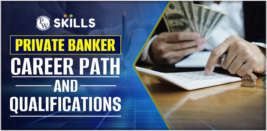 Private Banker Career Path And Qualifications   Private Banker 1024x502 