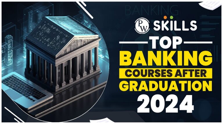 Top Banking Courses After Graduation 2024   Top Banking Courses After Graduation 2024 768x427 