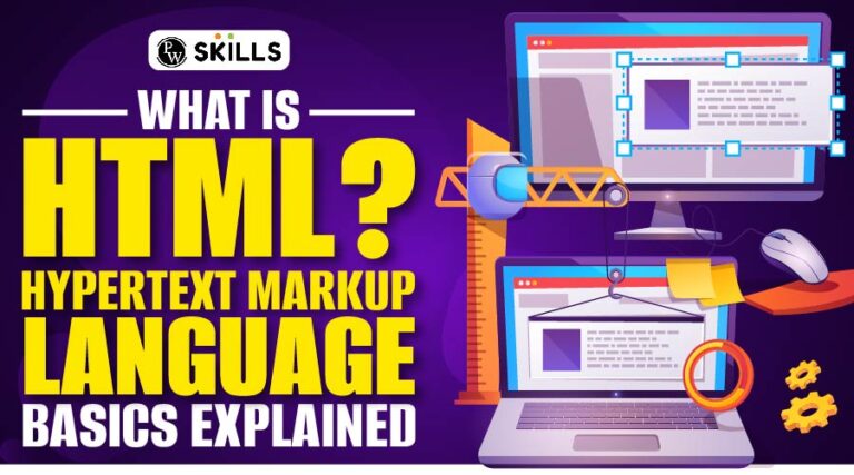 What Is HTML? Hypertext Markup Language Basics Explained