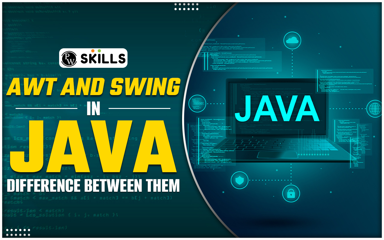 Awt And Swing In Java Difference Between Them 4194