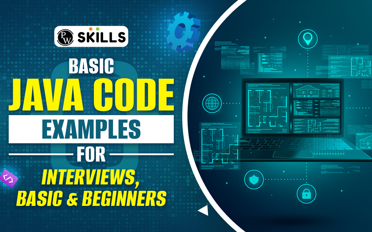 Basic Java Code Examples For Beginners Basics Interviews PW Skills