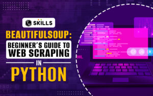 Beautifulsoup: Beginner’s Guide To Web Scraping In Python