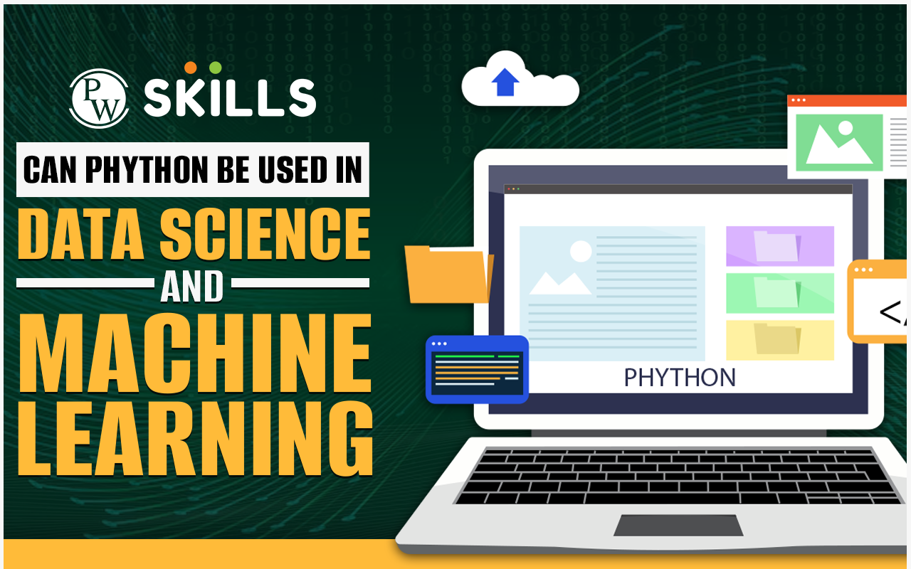 Python For Data Science: Can Python Be Used In Data Science And Machine ...