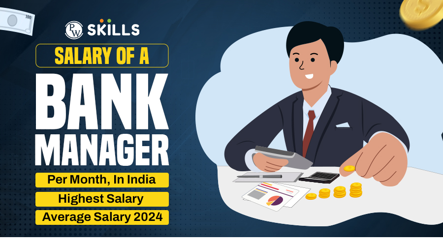 Bank Manager Salary Per Month In India Highest Salary Average 