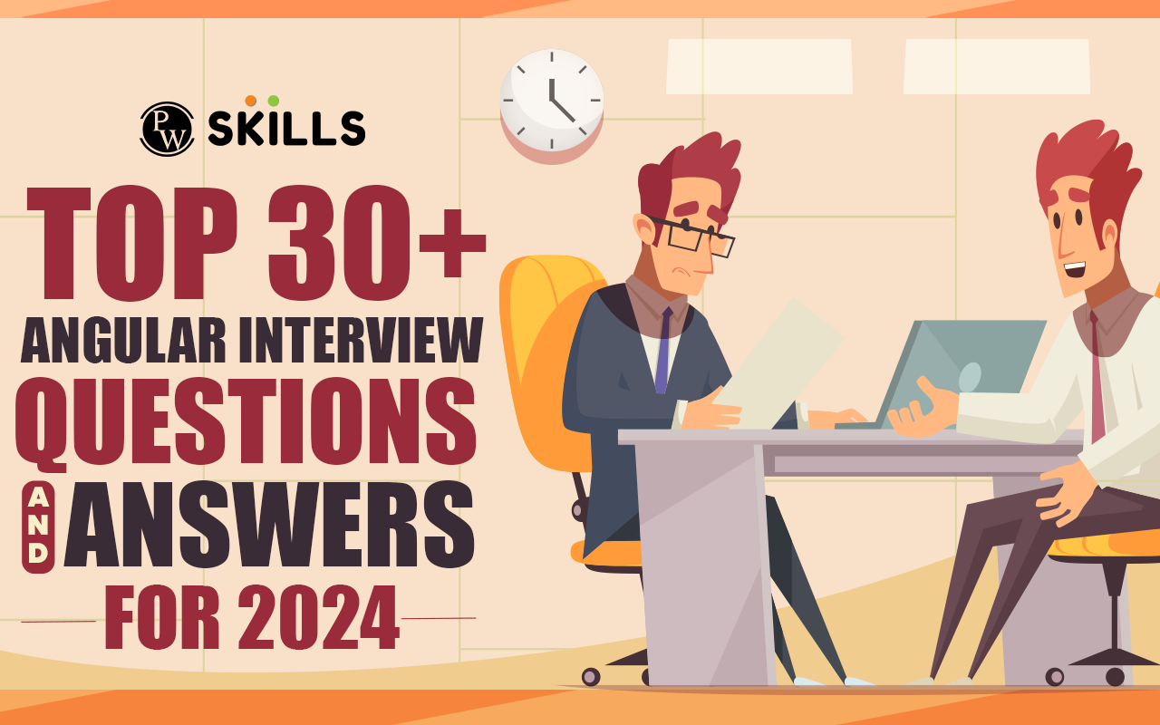 Top 30 Angular Interview Questions And Answers For 2024   Angular Interview Questions 