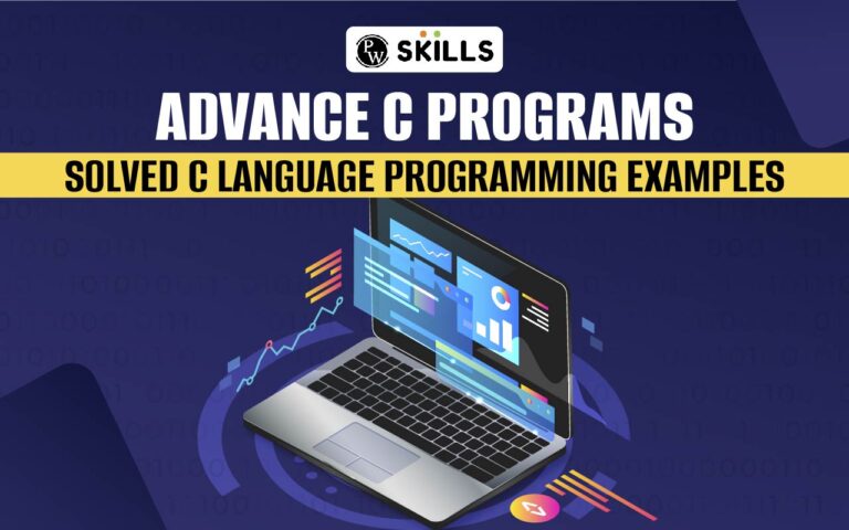 Advance C Programs: Solved C Language Programming Examples