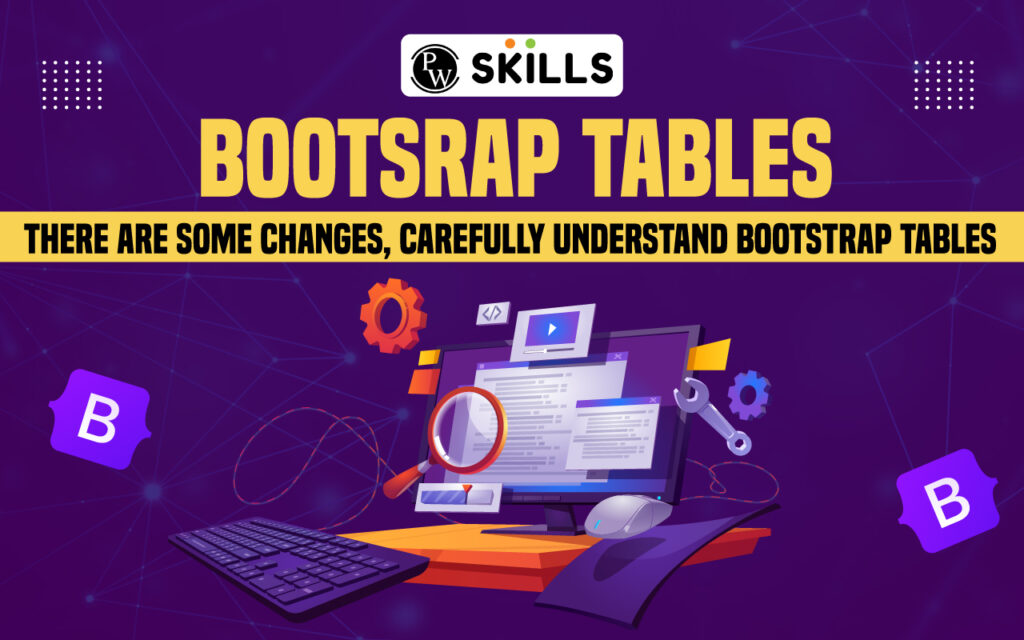 Carefully understand bootstrap tables changes