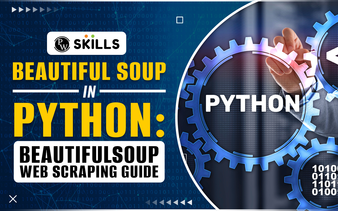 Beautiful Soup In Python: Installation Guide For Beginners