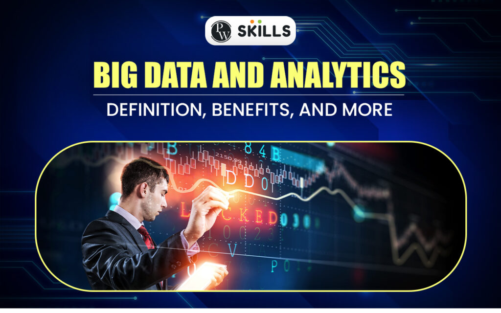 big data and analytics