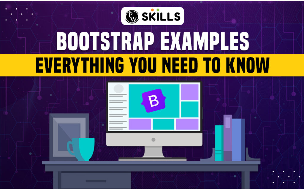 Bootstrap Examples - Everything You Need To Know