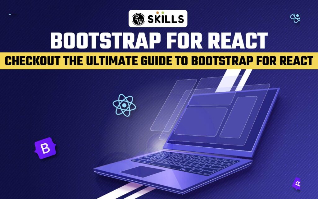 Bootstrap For React - Checkout The Ultimate Guide To Bootstrap For React