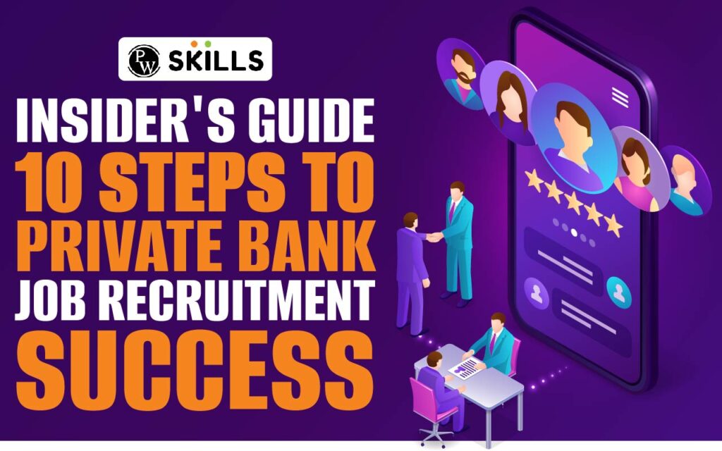 Insider's Guide: 10 Steps To Private Bank Job Recruitment Success ...