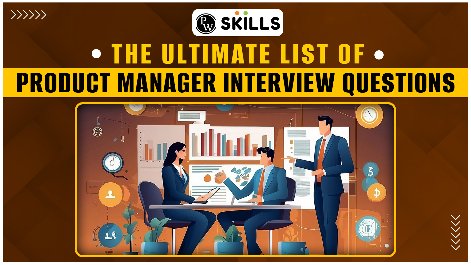 The Ultimate List Of Product Manager Interview Questions 2024 - PW Skills