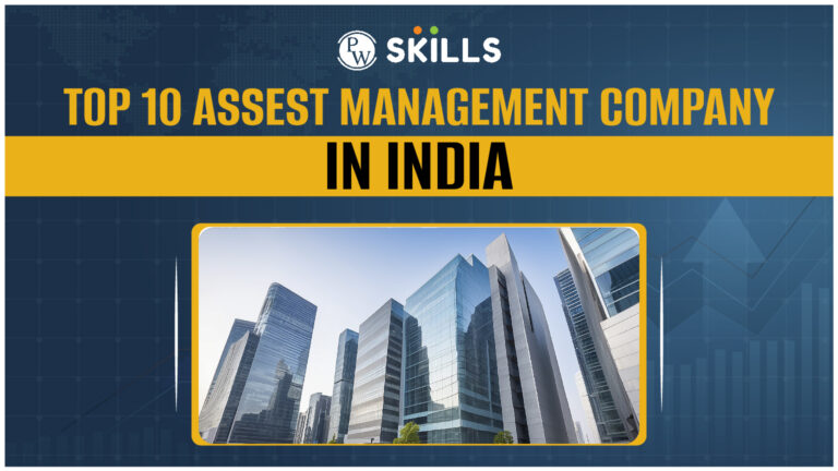 Top 10 Asset Management Companies In India 2024 top-10-asset-management-companies-in-india-2024