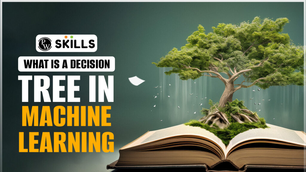Decision tree in machine learning