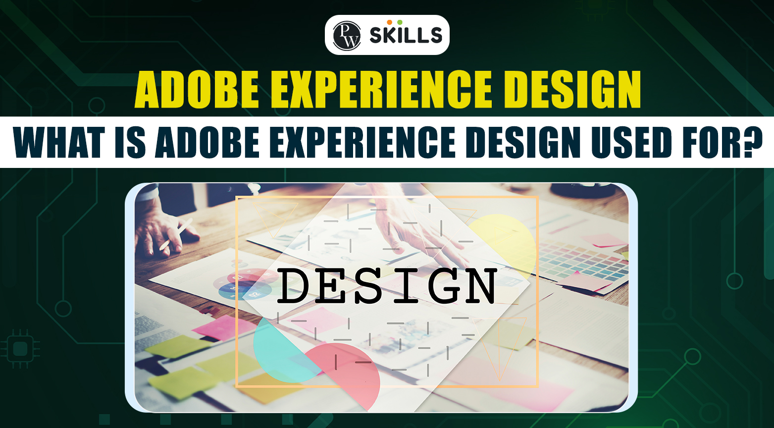 Adobe Experience Design - What Is Adobe Experience Design Used For?