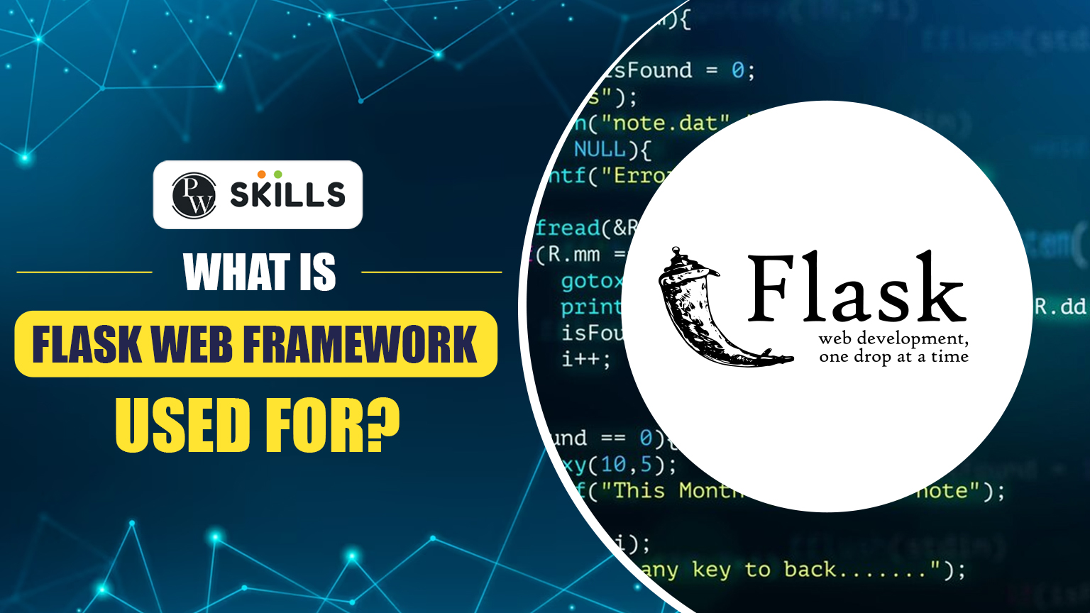 What Is Flask Web Framework Used For?