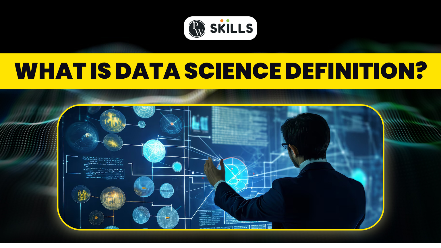 What Is Data Science Definition?