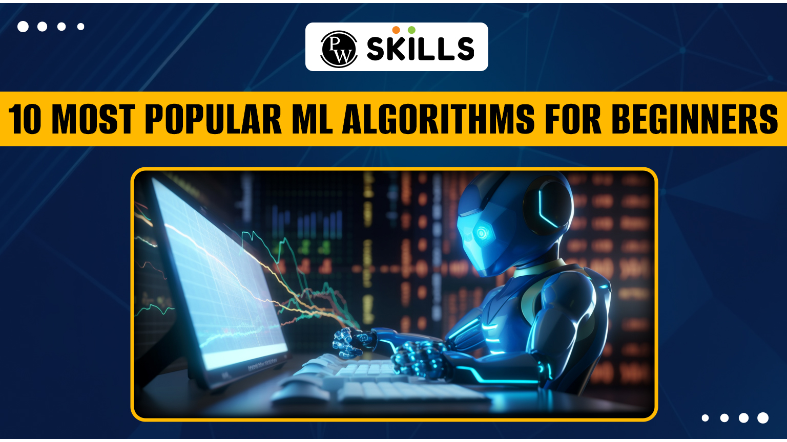 10 Most Popular ML Algorithms For Beginners