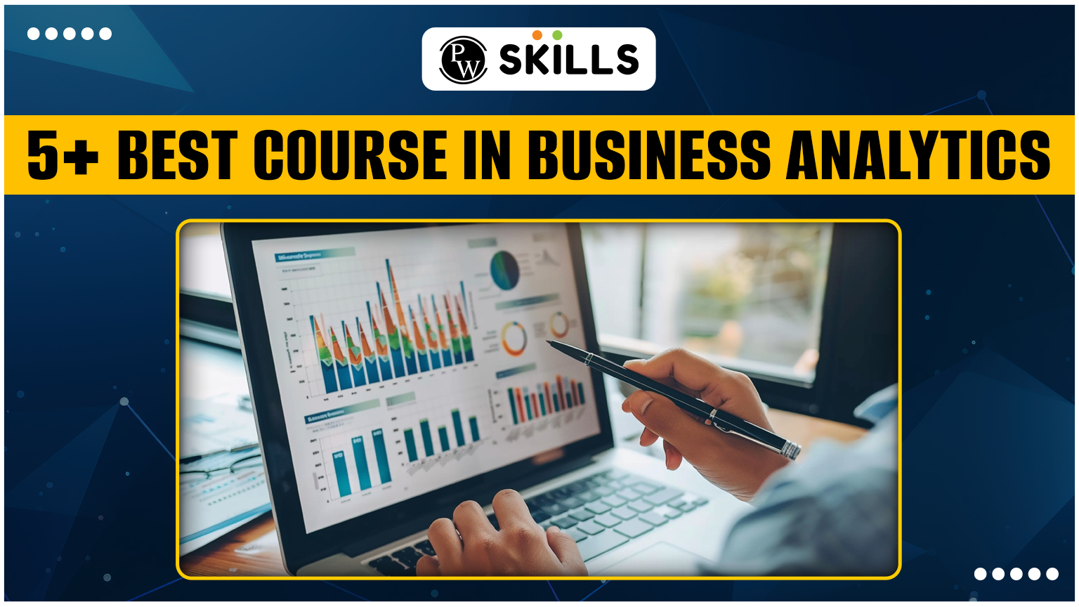 5+ Best Course In Business Analytics