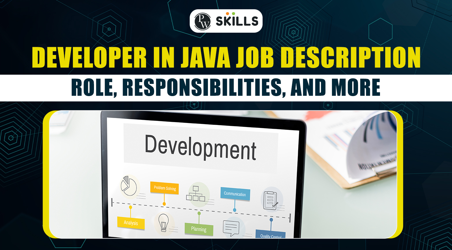 Developer In Java Job Description: Role, Responsibilities, And More