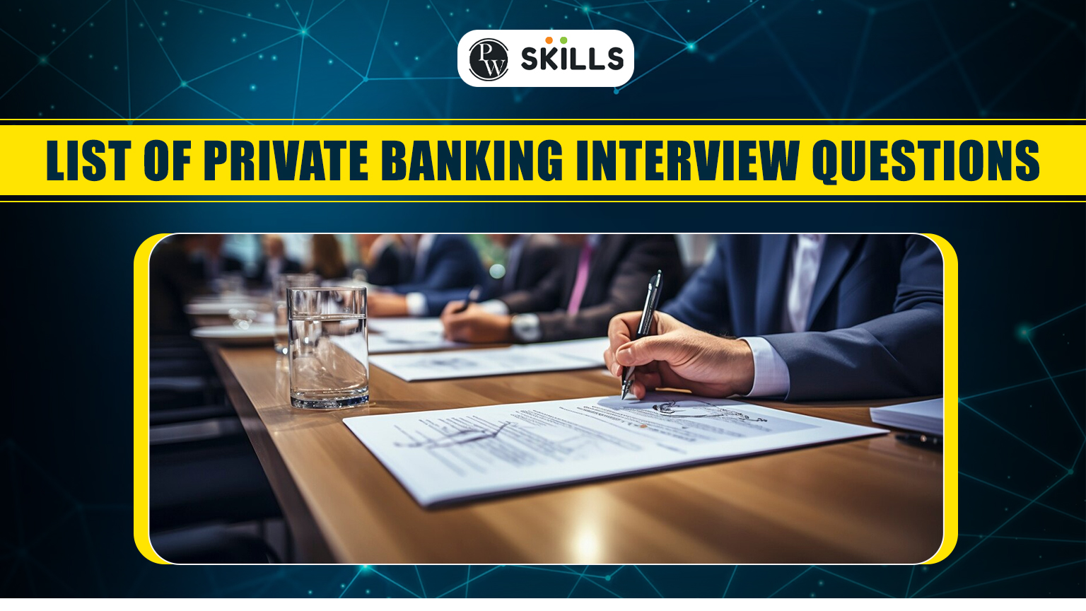 List Of Common Pvt Banking Interview Questions