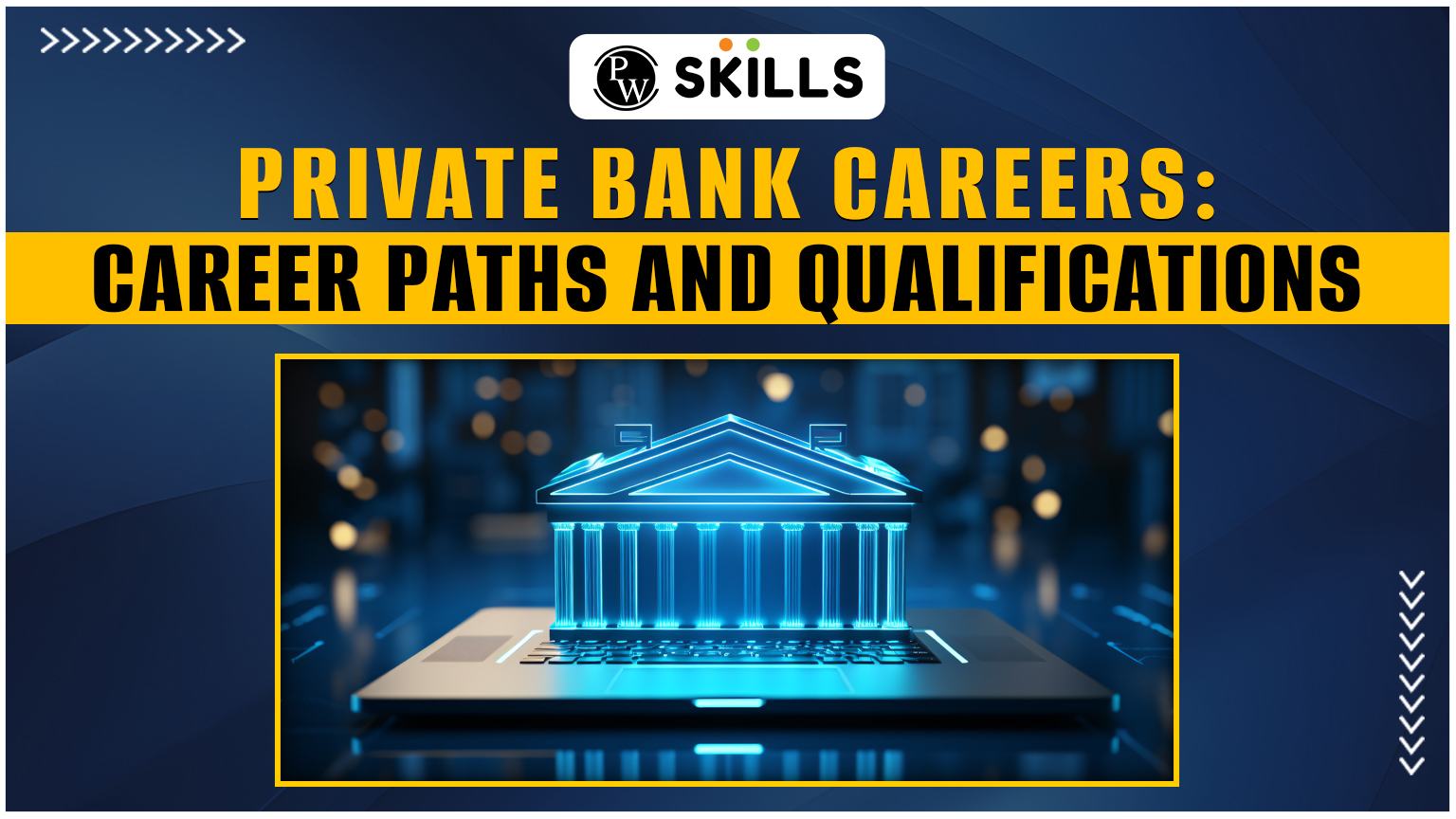 Private Bank Careers: Career Paths And Qualifications