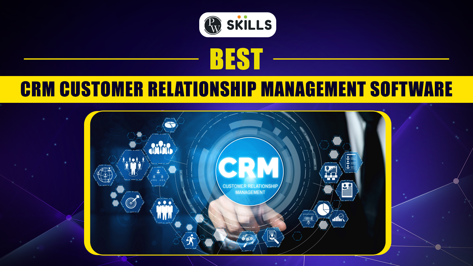 Best CRM Customer Relationship Management Software